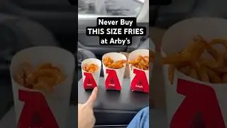 Never Buy THIS SIZE Fries at Arby&rsquo;s