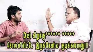 Radharavi Latest Speech in Mersal Mode | I'm Not A Drunkard  | Radha Ravi |VJ Pappu