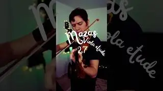 #Mazas 27 for #viola #tutorial  27