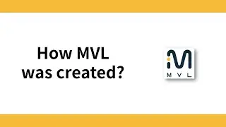 How MVL was created