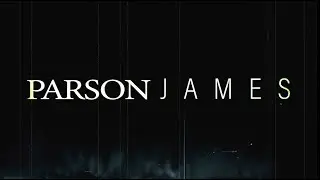 Parson James - Sizzle Reel 2022