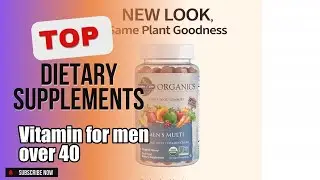 Top 5 Dietary Supplements about Vitamin for men over 40 Favorite of All Time