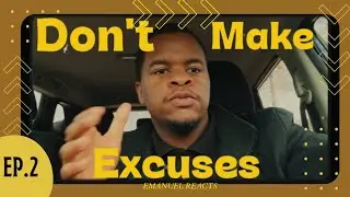 The Real Reason You Keep Making Excuses!!!!!