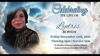 Lydris Bowen  (Friday  November 14th, 2025)5:00 p.m.