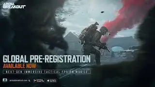 Arena Breakout | Global Pre-registration Trailer - iOS/Android