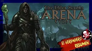 &iexcl;El verdadero resumen de THE ELDER SCROLLS: ARENA (TES:1)!