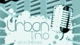 URBAN TRIO Rock ur body