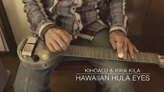 Hawaiian Hula Eyes / Slack'n'Steel