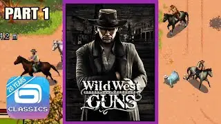 Wild West Guns (Part 1) Gameloft Classics