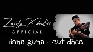 Hana guna - cut Dhea (cover)