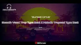 [Free]Smooth Vocal Trap X Melodic Trapsoul Type Beat