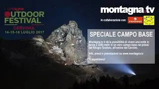 Campo Base in quota con Montagna.tv - Outdoor Festival 2017