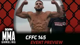 CFFC 145 Preview, Predictions, and Picks (Ep899)