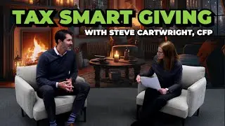 Tax Smart Giving | How to save money on taxes WHILE supporting your favorite causes
