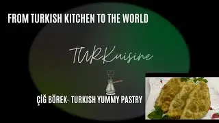 &Ccedil;iğ B&ouml;rek- Turkish Pastry Recipe