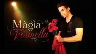 M&agrave;gia Vermella - Mag Lluc