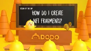 DODO Tutorial: How to create NFT fragments on DODO?