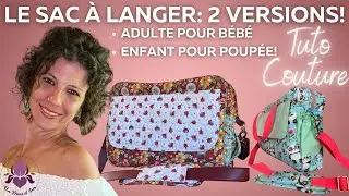 Tuto Couture [Sac &agrave; langer] 2 Versions: Pour b&eacute;b&eacute; ou pour Poup&eacute;e!!