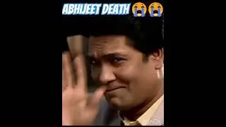 abhijeet death 😭😭 ll #abhijeet #daya #tarika #sherya #cidshort #cid #shorts