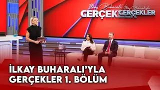 İlkay Buharalı'yla Gerçekler 1.Bölüm | 11 Kasım 2024 | @GerçeklerTV8