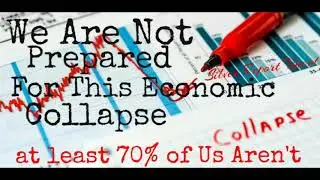 Economic Collapse of America A BOLD WARNING
