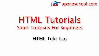HTML Tutorials For Beginners - HTML Title Tag
