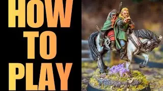 How To Play Middle-Earth Strategy Battle Game: The Complete Hobbit&rsquo;s Guide