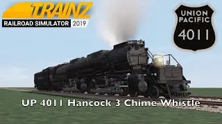 UP 4011 Hancock 3 Chime Whistle