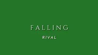 Rival - Falling (with CRVN) | NCS Green Screen Lyrics
