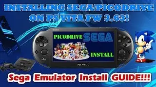 INSTALLING SEGA GENESIS - PICODRIVE ON PS VITA FW 3.63! ARK-2 Easy Emulator Install Tutorial!