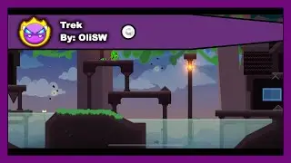 [DEMON LEVEL] Geometry Dash - Trek by OliSW All 1 Coin 100% Complete