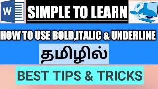 How to Use Bold, Italic and Underlined in MSWord in Tamil?