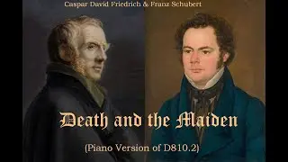 Caspar David Friedrich & Franz Schubert: 'Death and the Maiden Quartet' played by Aimi di Wisma