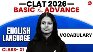 CLAT 2026 - Vocab - English Language Class 1 | CLAT Reading Comprehension | English For CLAT