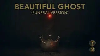 Beautiful Ghost (Funeral Version – 7:50) - Todd Mirzaian | Saying Goodbye Collection