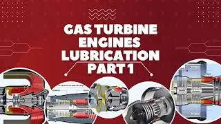 22. Gas Turbine Engines Lubrication Part 1