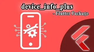 Getting Device Information with Flutter Package device_info_plus #Flutter #Dart #AppDevelopment