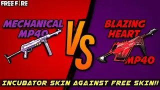 Free fire | Red blazing heart mp40 vs Mechanical mp40 | believe it!