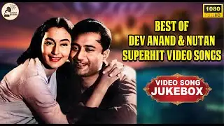Best Of Dev Anand & Nutan Superhit Video Songs Jukebox l Bollywood Evergreen Romantic Song