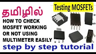 How to Test a Mosfet Transistor using a Multimeter Easily | Step by Step Tutorials in Tamil
