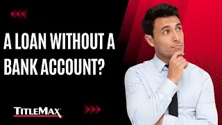 How can I get a loan without a bank account?
