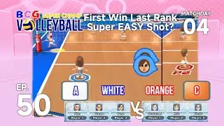 BCG Mii's Volleyball Super Champ 2026 EP 50 MD 04 - White A VS Orange C