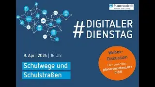 Digitaler Dienstag #37: Schulwege und Schulstra&szlig;en