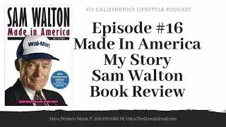 Episode #16 Made In Amercia My Story Sam Walton Book Review