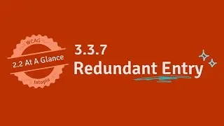 WCAG 2.2 At A Glance - 3.3.7 Redundant Entry (Level A)