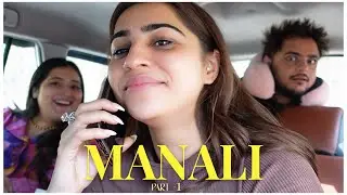 Manali And Us -part 1 | Pria Beniwal Gaba