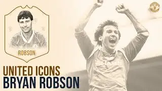 Manchester United Icons | Bryan Robson | Captain Marvel