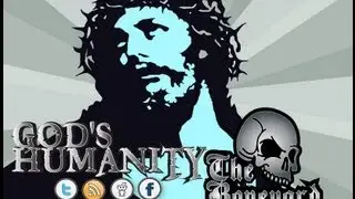 The Boneyard- God's Humanity