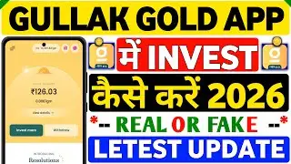 Best Gold App In 2026 ? Gullak App Me Investment Kaise Kare | Digital Gold Me Invest Kaise Karte Hai