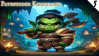 Trials, Training & Clearing the Fog &ndash; Pathfinder: Kingmaker | Ep 5 (Casual)